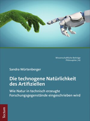 cover image of Die technogene Natürlichkeit des Artifiziellen